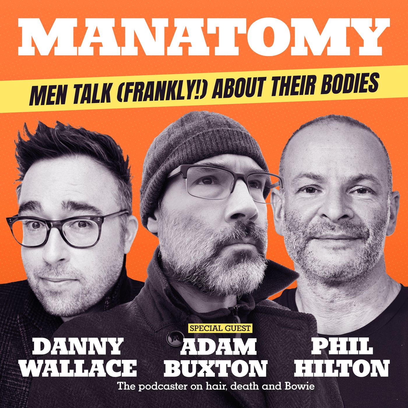 Manatomy with Danny Wallace & Phil Hilton