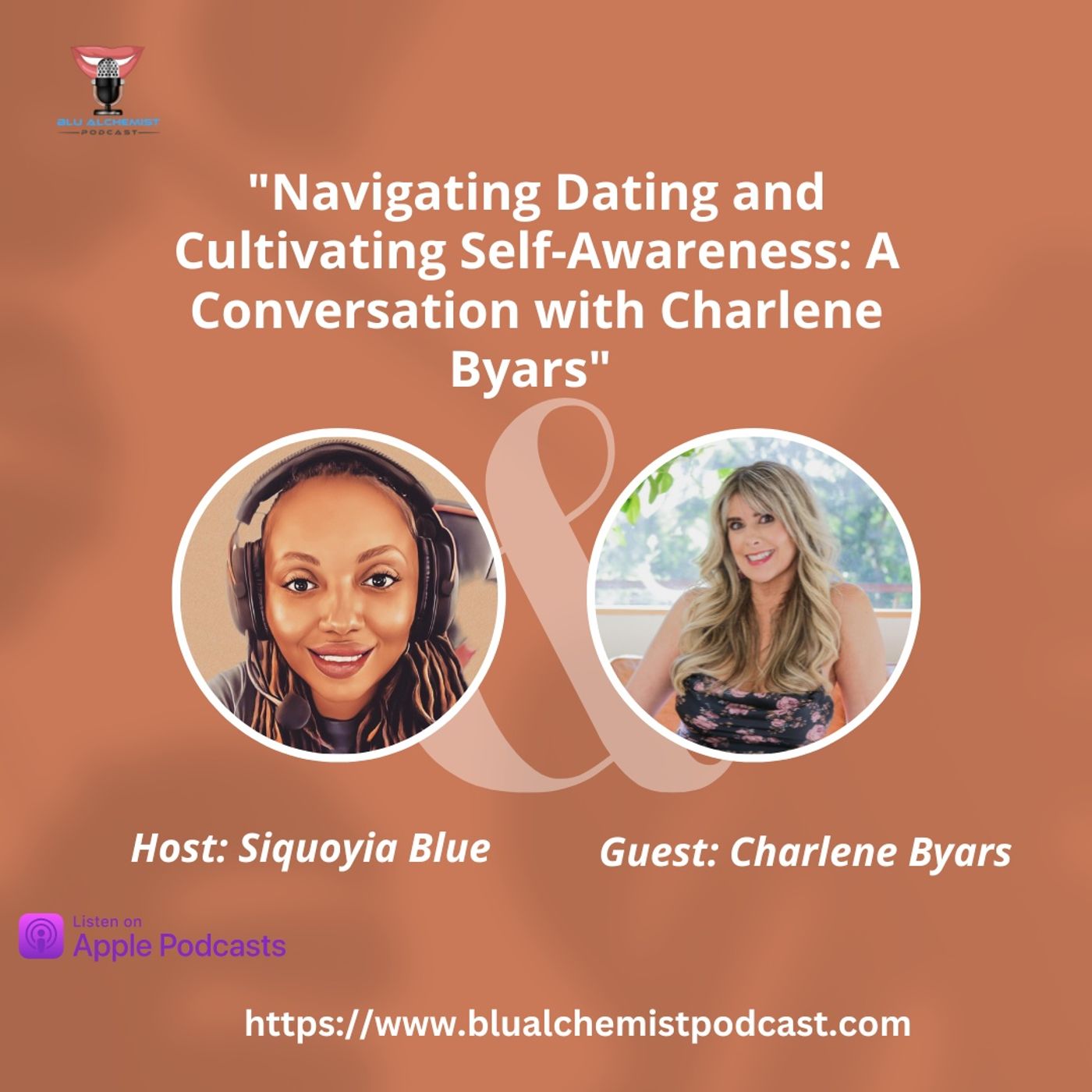 Navigating Dating and Cultivating Self-Awareness: A Conversation with Charlene Byars!