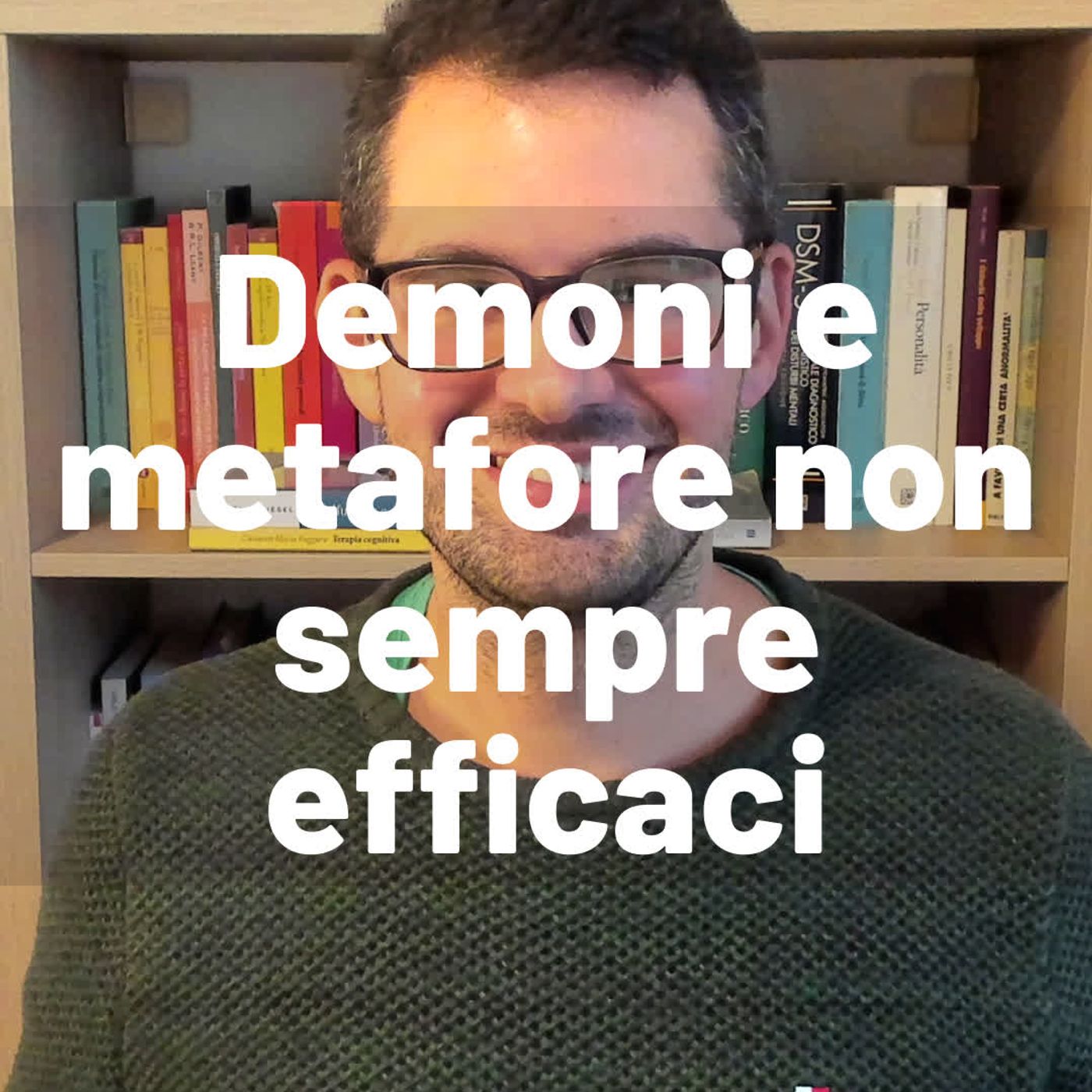 I'm dealing with demons - Demoni e metafore non sempre efficaci - Valerio Celletti