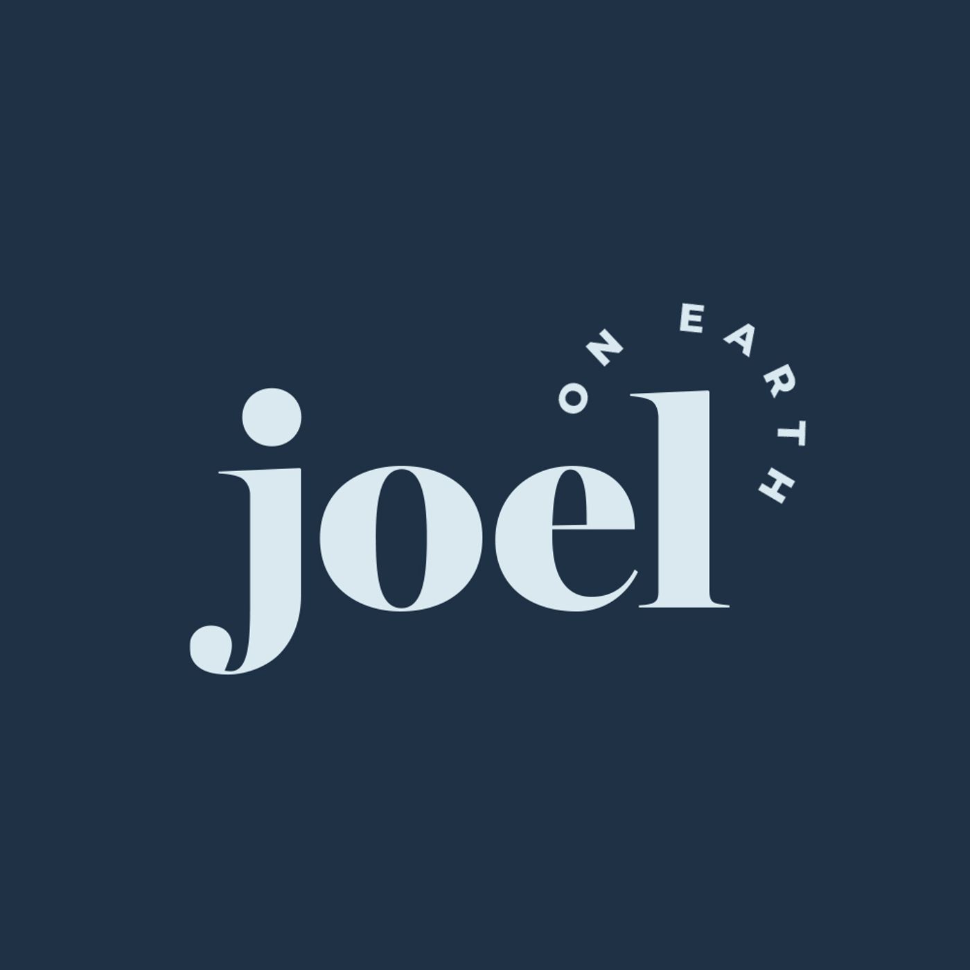 JOEL on Earth