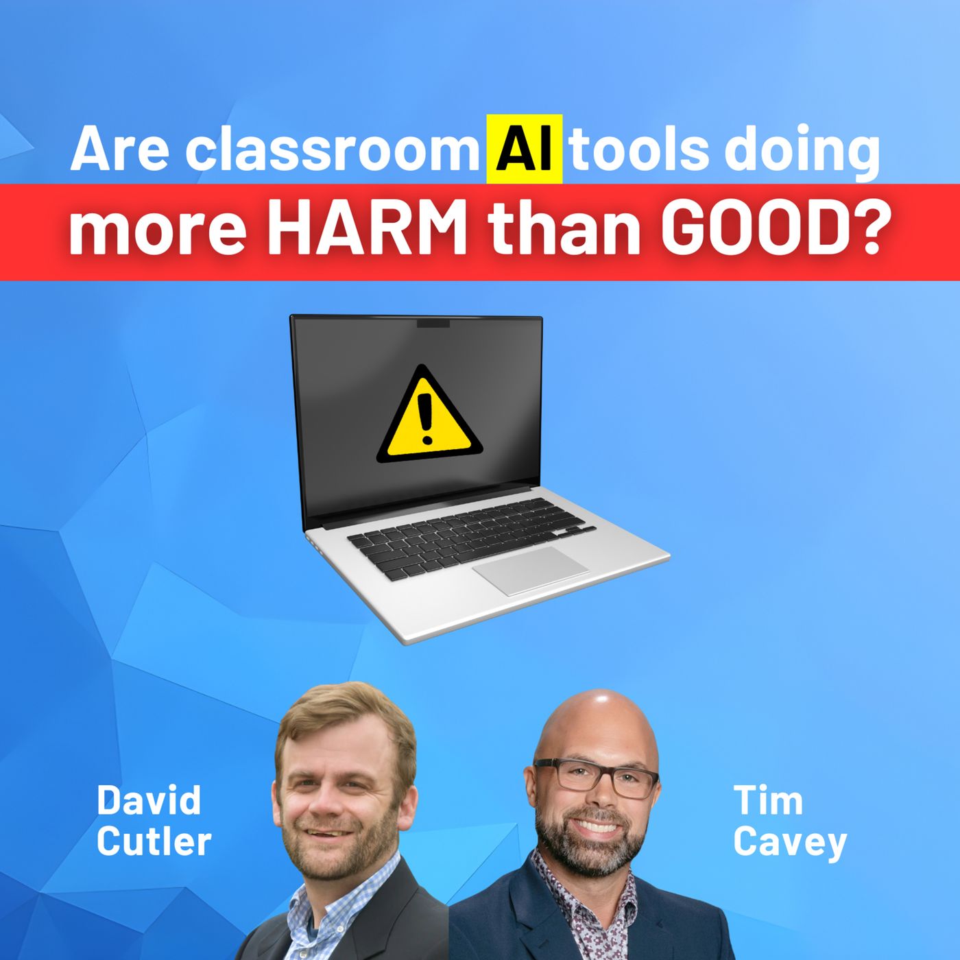 Are classroom AI tools doing more harm than good? with David Cutler