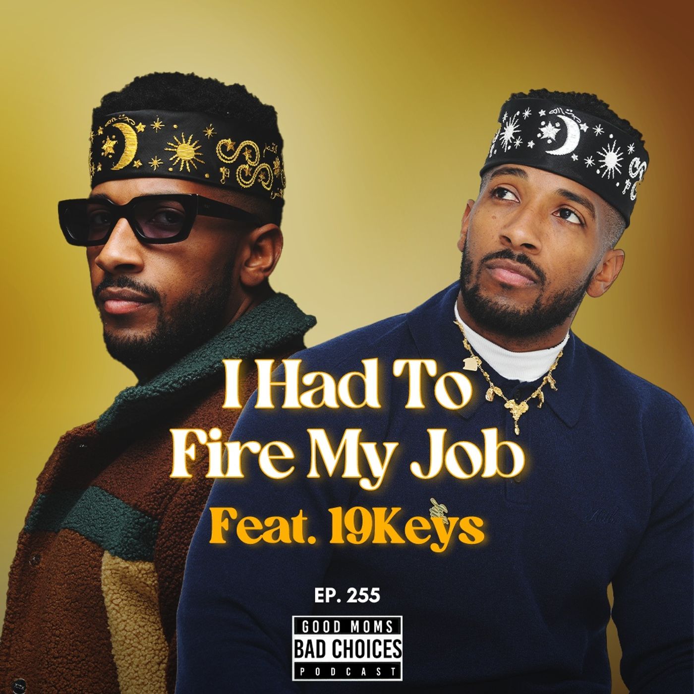 I Had To Fire My Job Feat. 19 Keys