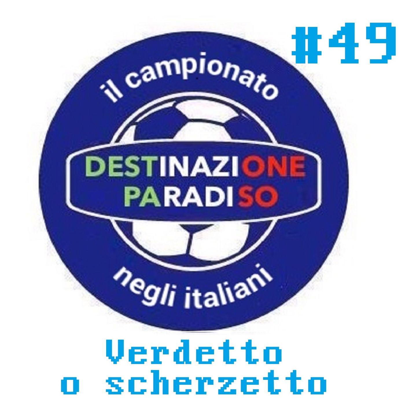 #49 - Verdetto o scherzetto episode artwork