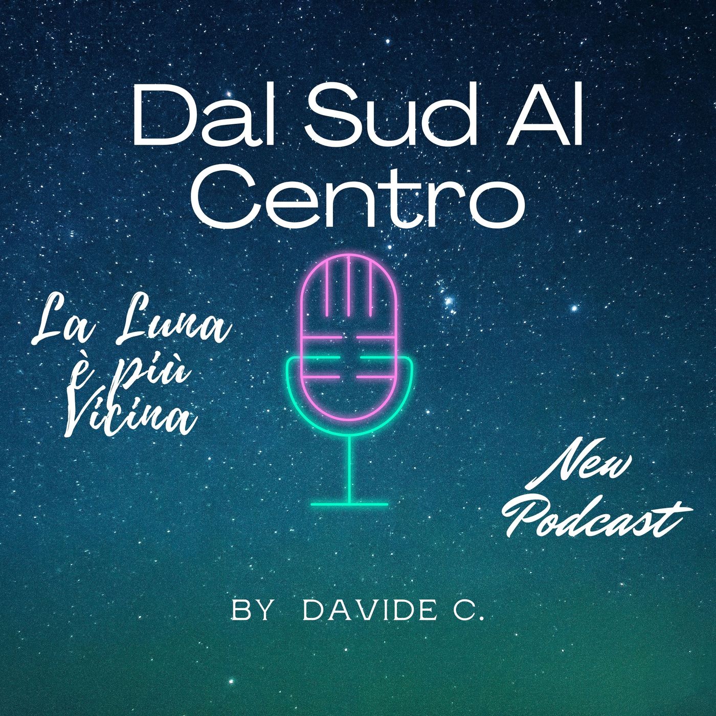 Dal Sud  al Centro