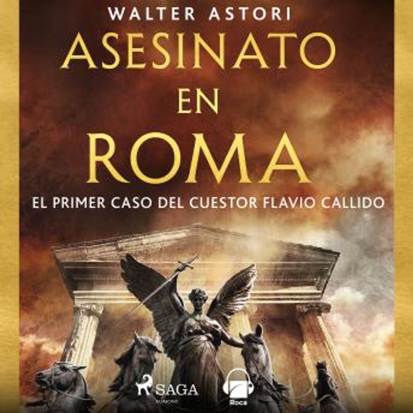 [Spanish] - Asesinato en Roma. El primer caso del cuestor Flavio Callido by Walter Astori episode artwork