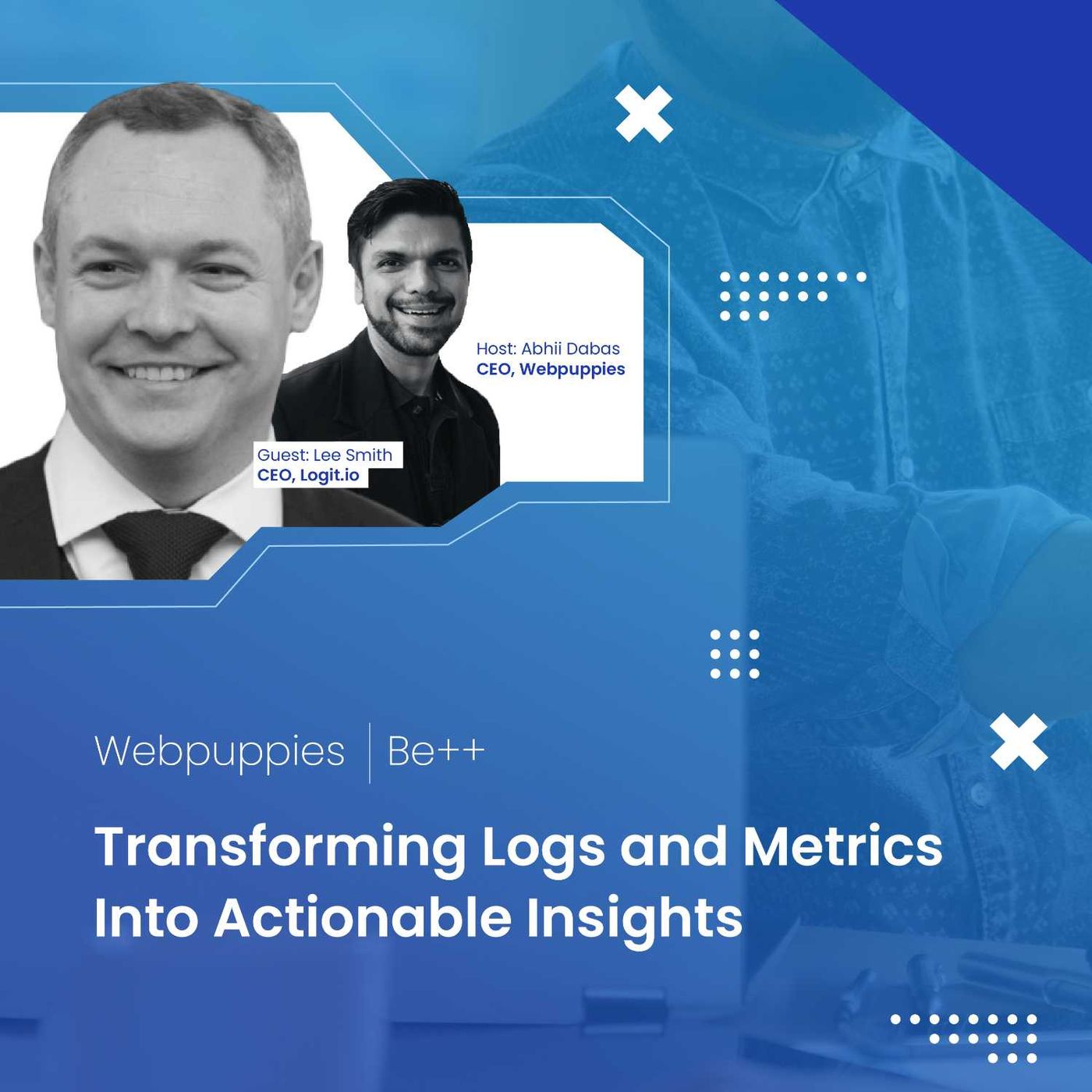 Transforming Logs and Metrics into Actionable Insights episode artwork