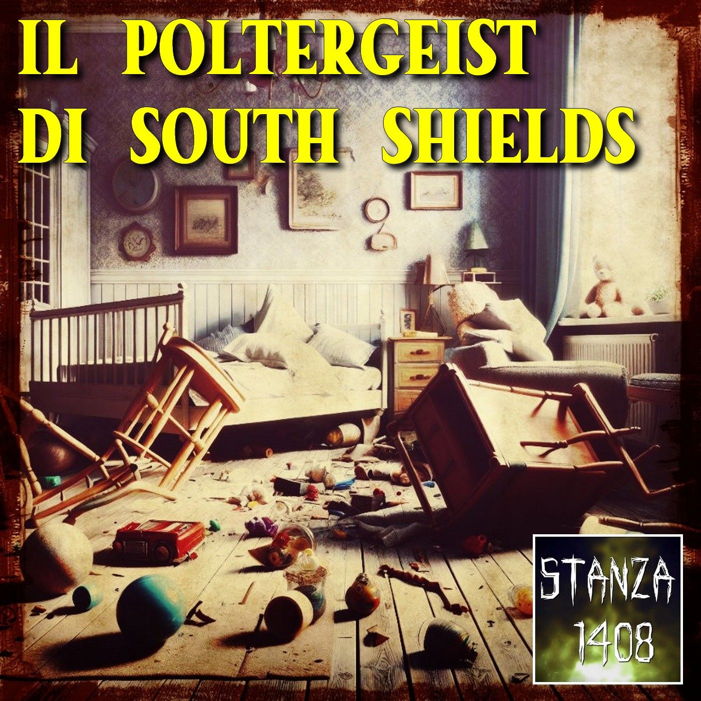 IL POLTERGEIST DI SOUTH SHIELDS (Stanza 1408 Podcast) episode artwork