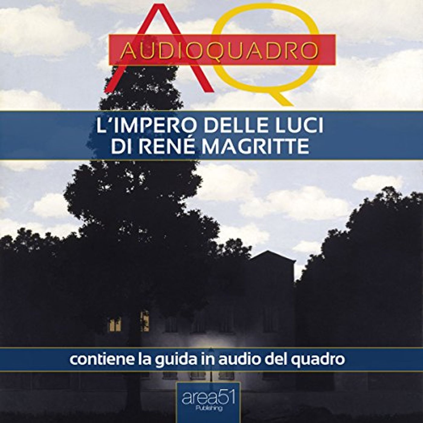 L'impero delle luci di René Magritte Audiolibro di Cristian Camanzi episode artwork