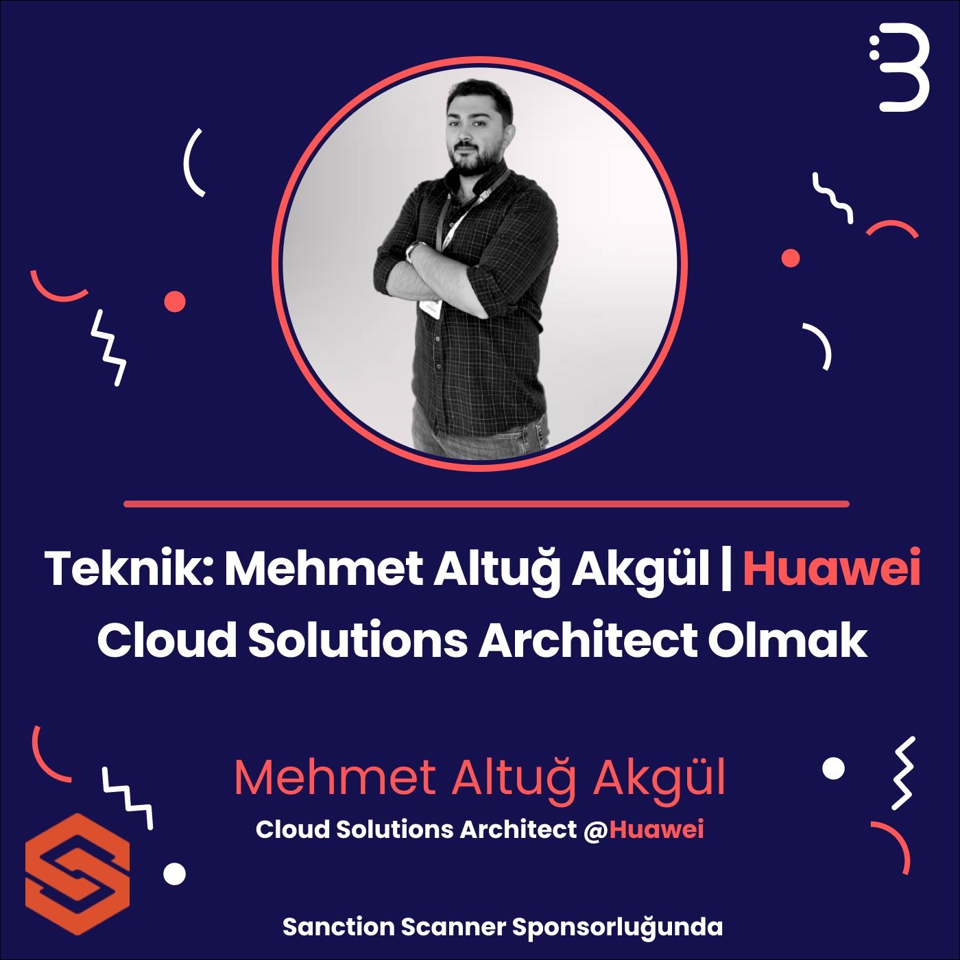 Teknik: Mehmet Altuğ Akgül | Huawei - Cloud Solutions Architect Olmak