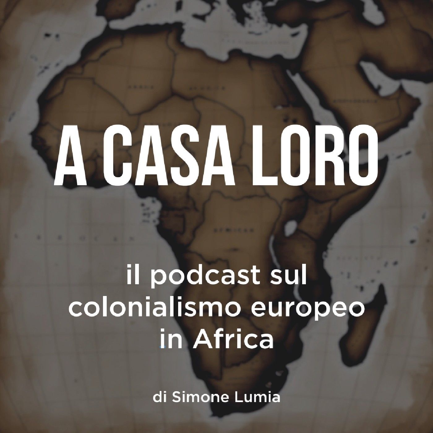 A casa loro. Il colonialismo europeo podcast artwork