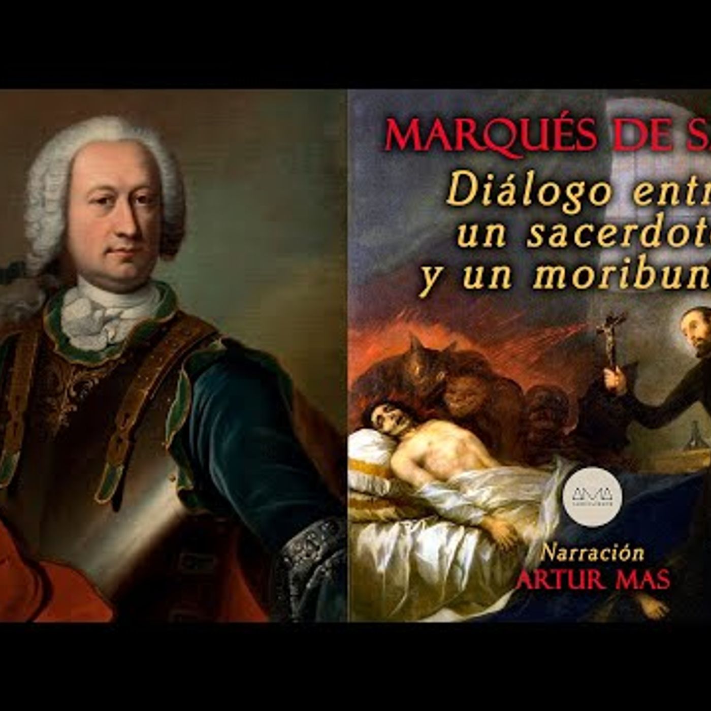 Marqués de Sade - Diálogo entre un Sacerdote y un Moribundo (Audiolibro en Español) Voz Real Humana episode artwork