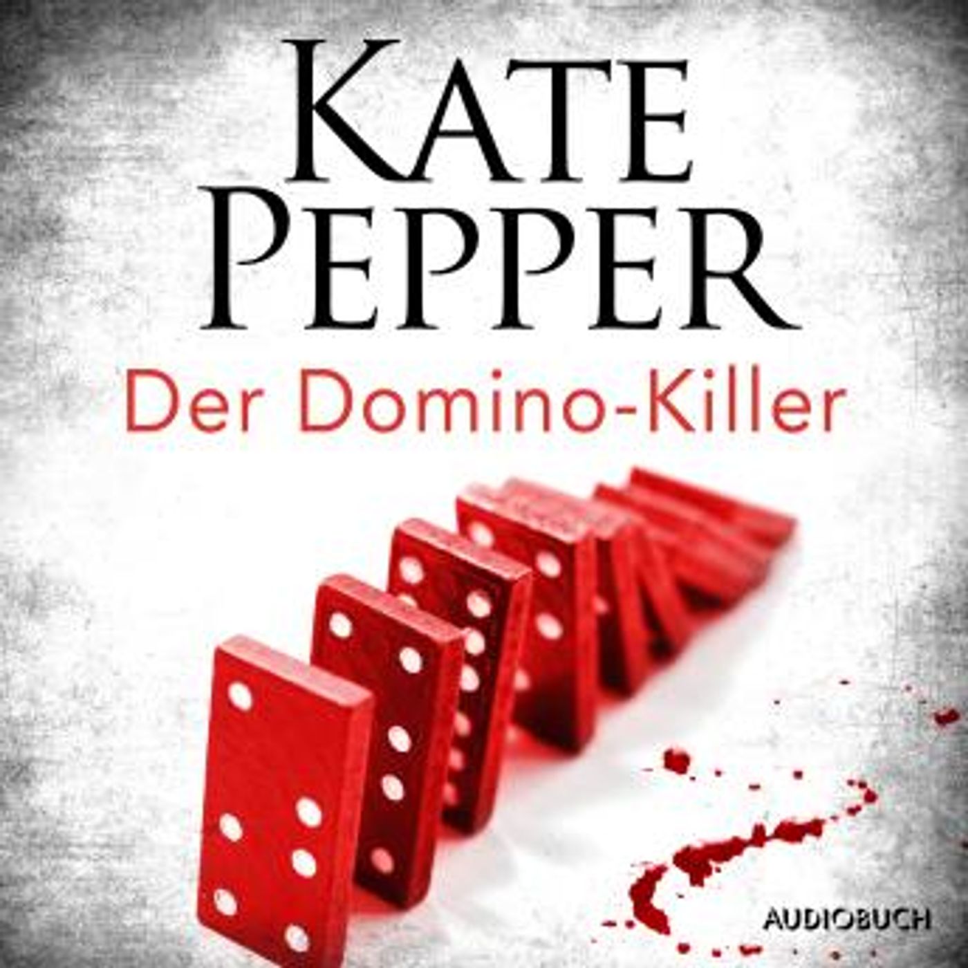 [German] - Der Domino-Killer (Karin Schaeffer ermittelt, Band 1) by Kate Pepper episode artwork