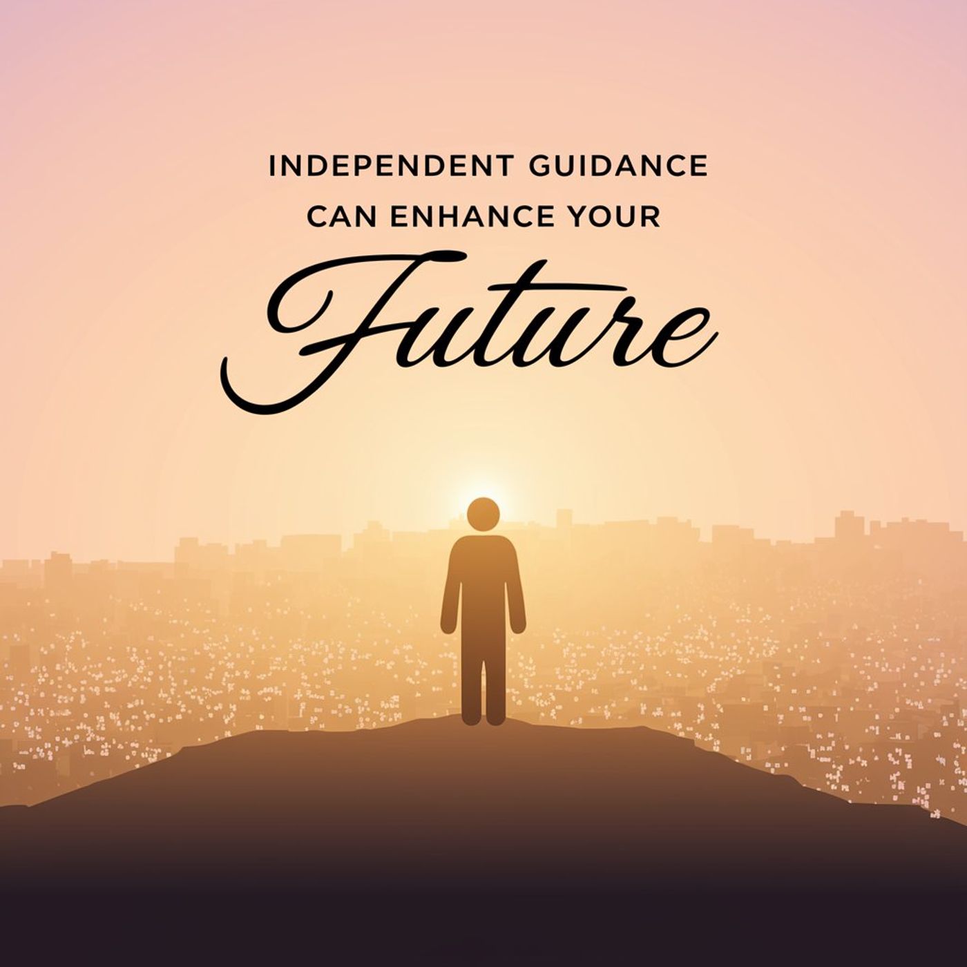 How Can Independent Guidance Enhance Your Future episode artwork