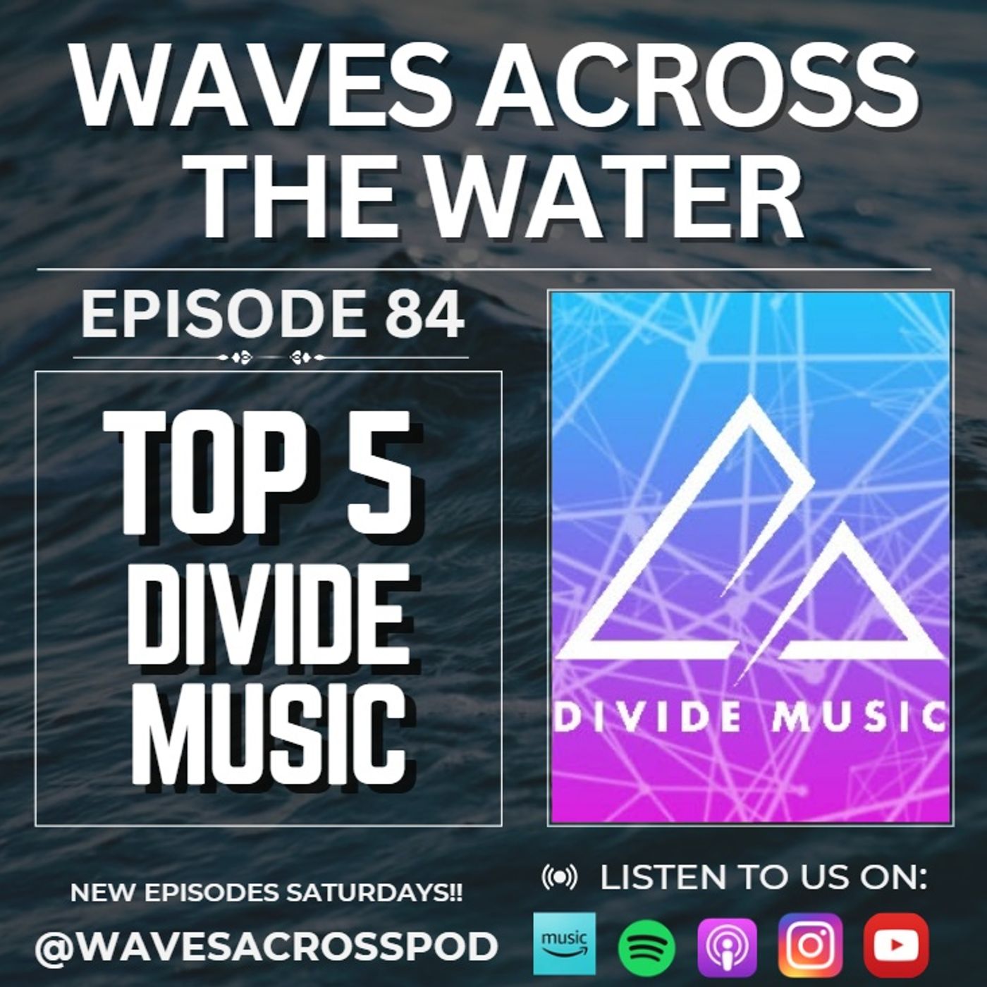 Episode 84 - Divide Music Top 5 episode artwork