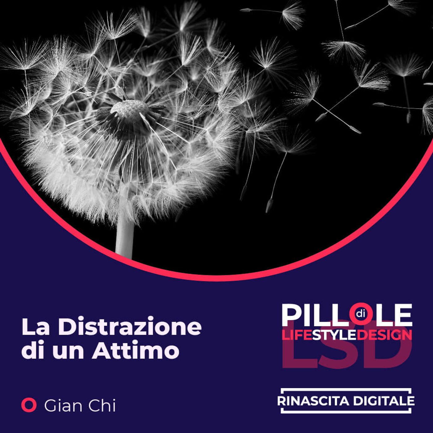 Pillole di LSD (Life Style Design)