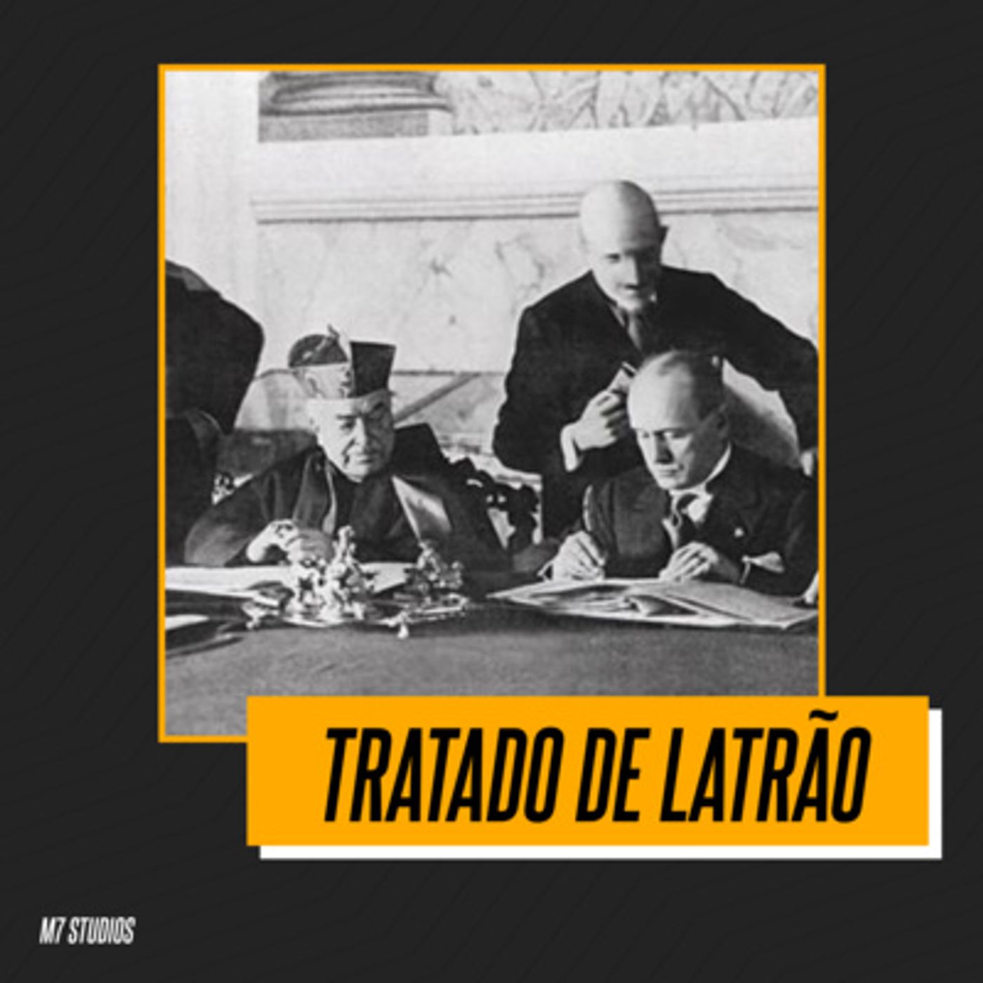 EP72 | Tratado de Latrão: a ligação da Igreja Católica com a ascensão do fascismo na Itália episode artwork