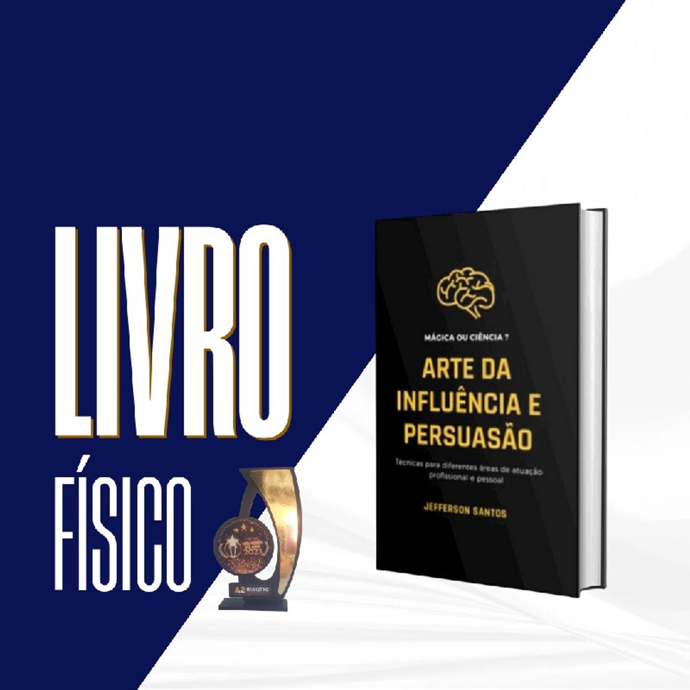 Arte da Influência e Persuasão - Jefferson Santos episode artwork