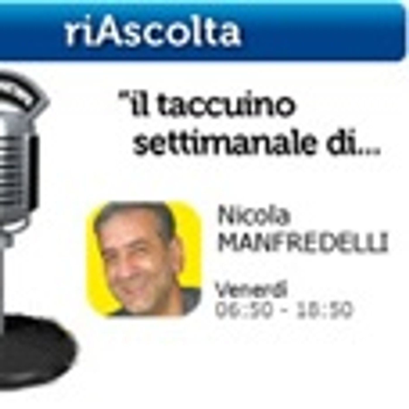 il Taccuino di NICOLA MANFREDELLI