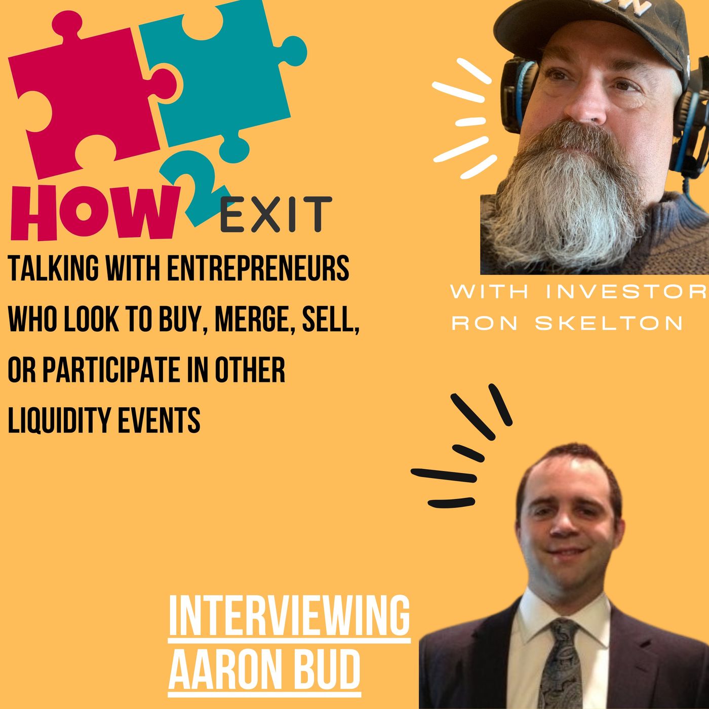 How2Exit Episode 4: Attorney Aaron Budd - We talked about what docs are needed at formation, during operations, and at liquidation Image