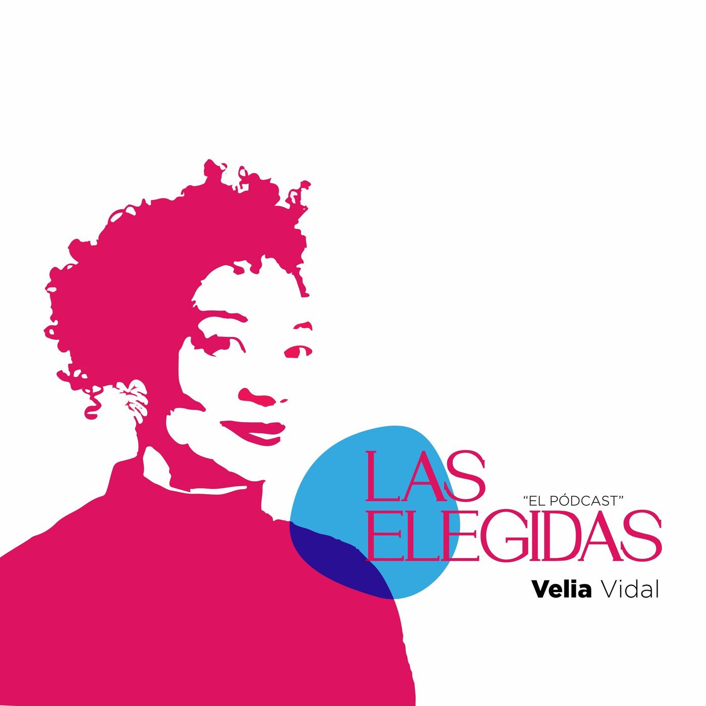 Las Elegidas - Episodio 5: Velia Vidal episode artwork