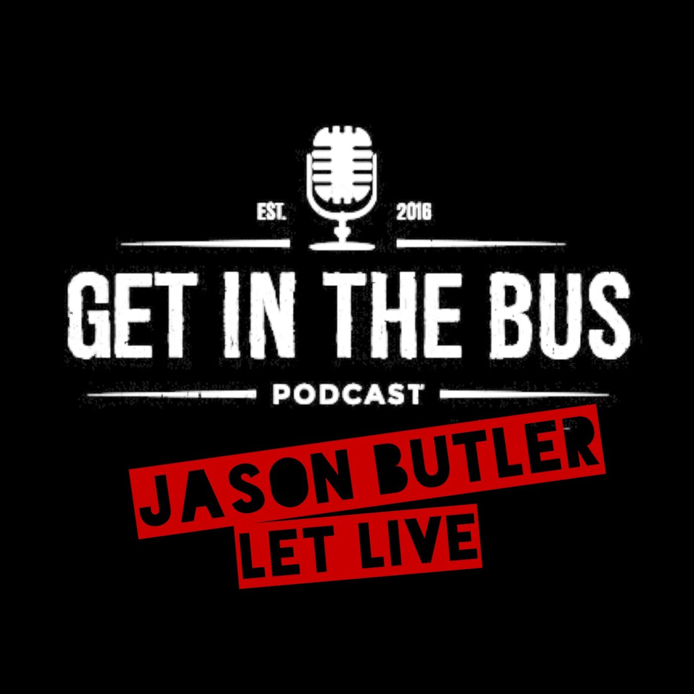 Ep4 | Jason Butler | Letlive
