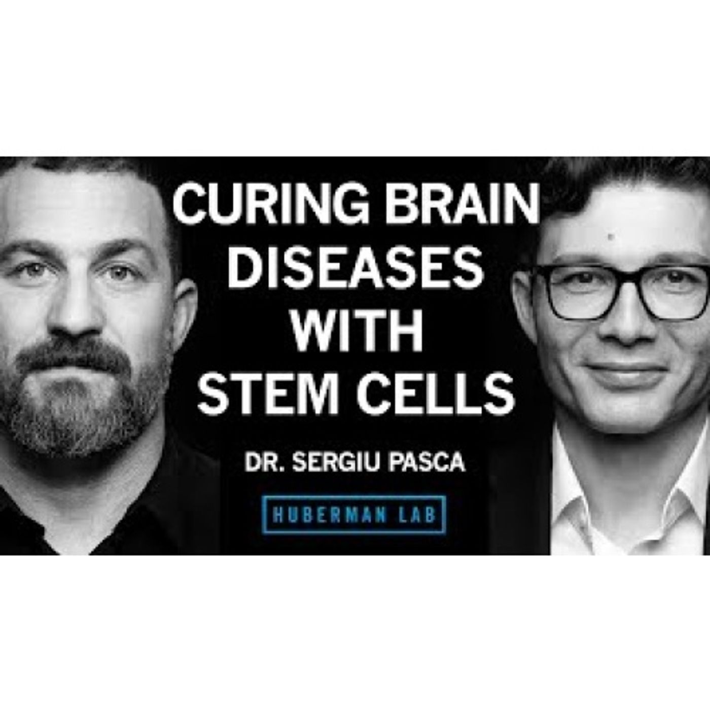 Curing Autism, Epilepsy & Schizophrenia with Stem Cells _ Dr. Sergiu Pașca