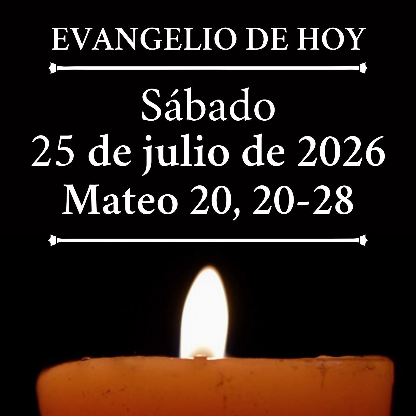 Evangelio del sábado 25 julio de 2026 -  ¿Podéis beber el cáliz que yo he de beber? episode artwork