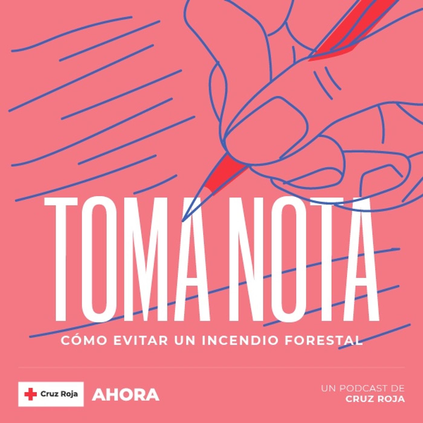 'TOMA NOTA' : - Ep. 7 Cómo evitar un incendio forestal