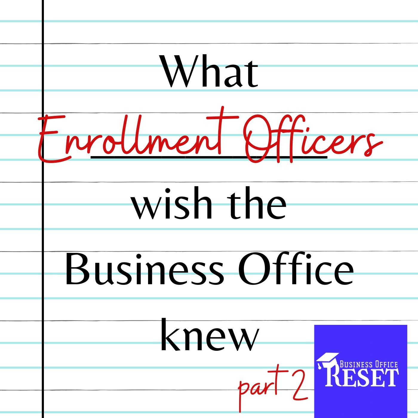 Business Office Reset