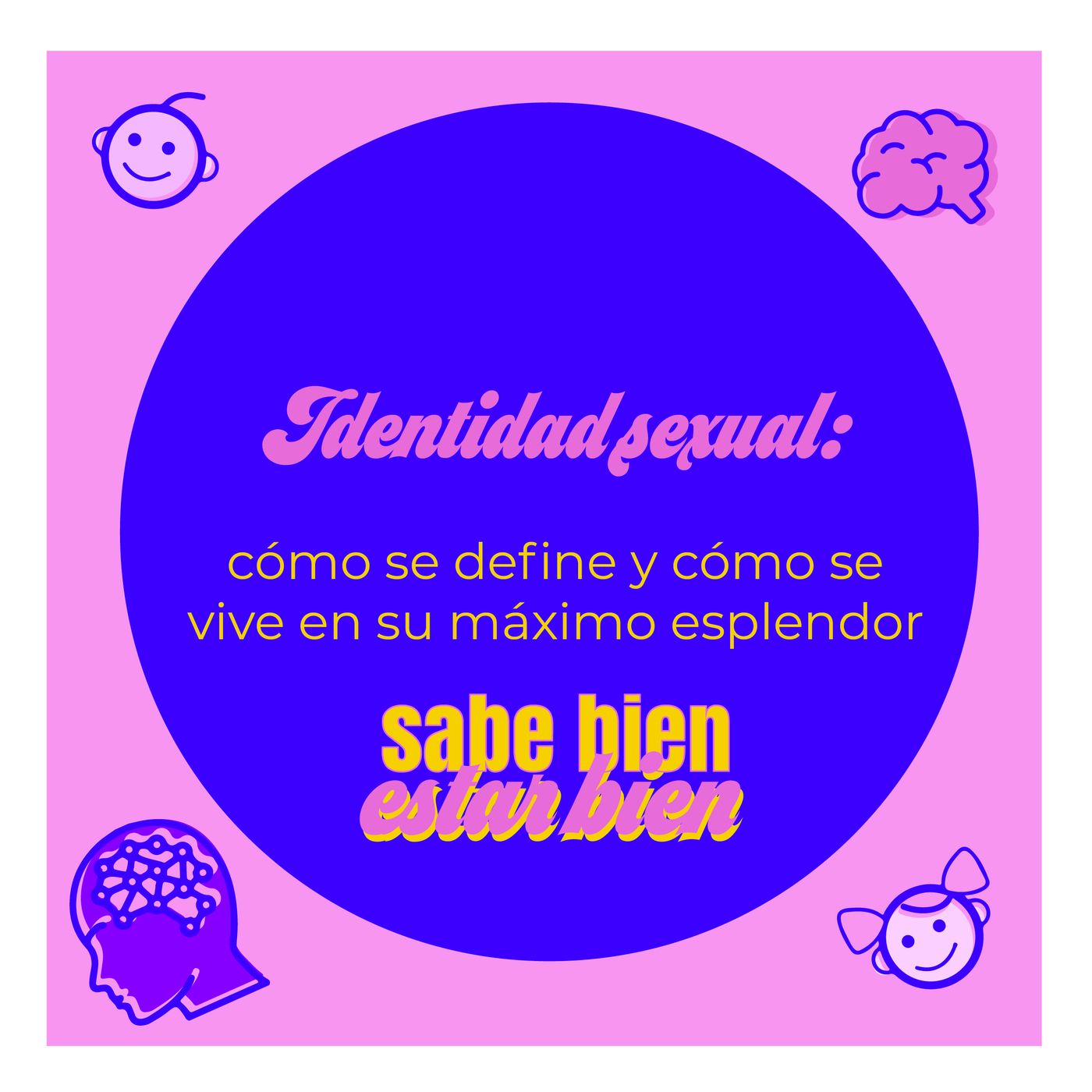 Sabe Bien Estar Bien
