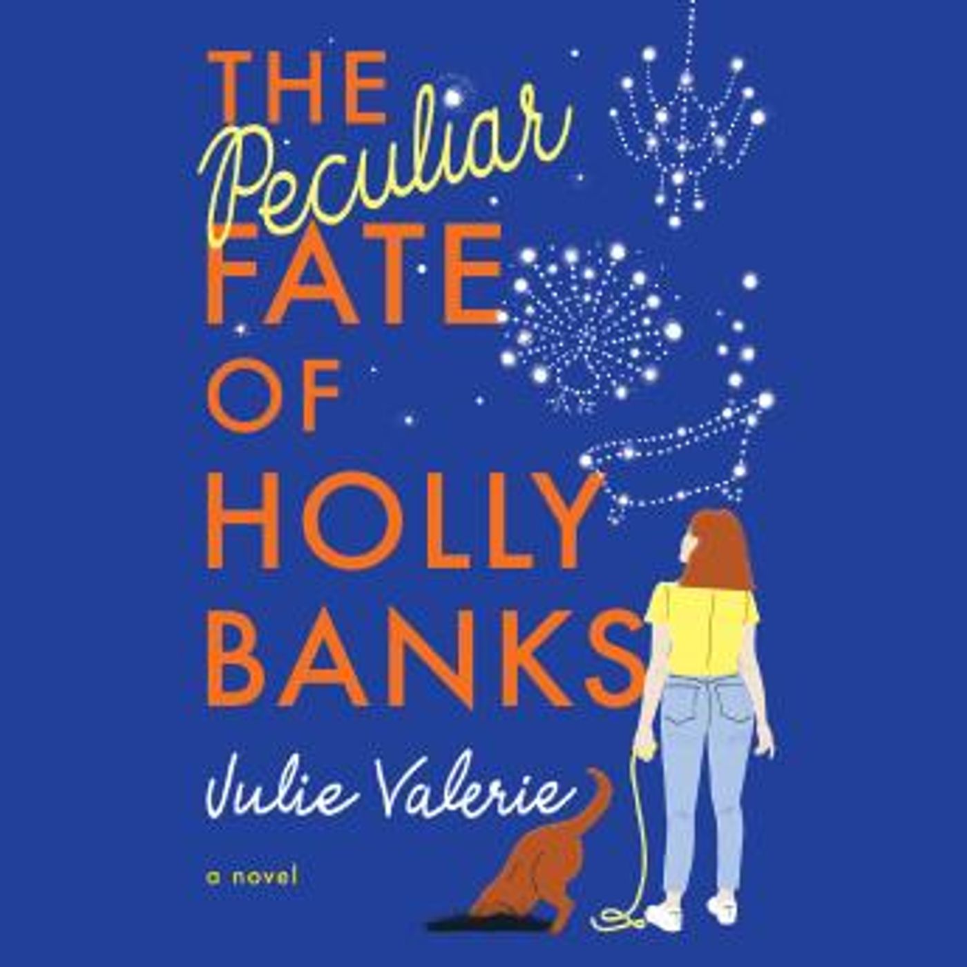 The Peculiar Fate of Holly Banks: A Novel by Julie Valerie episode artwork