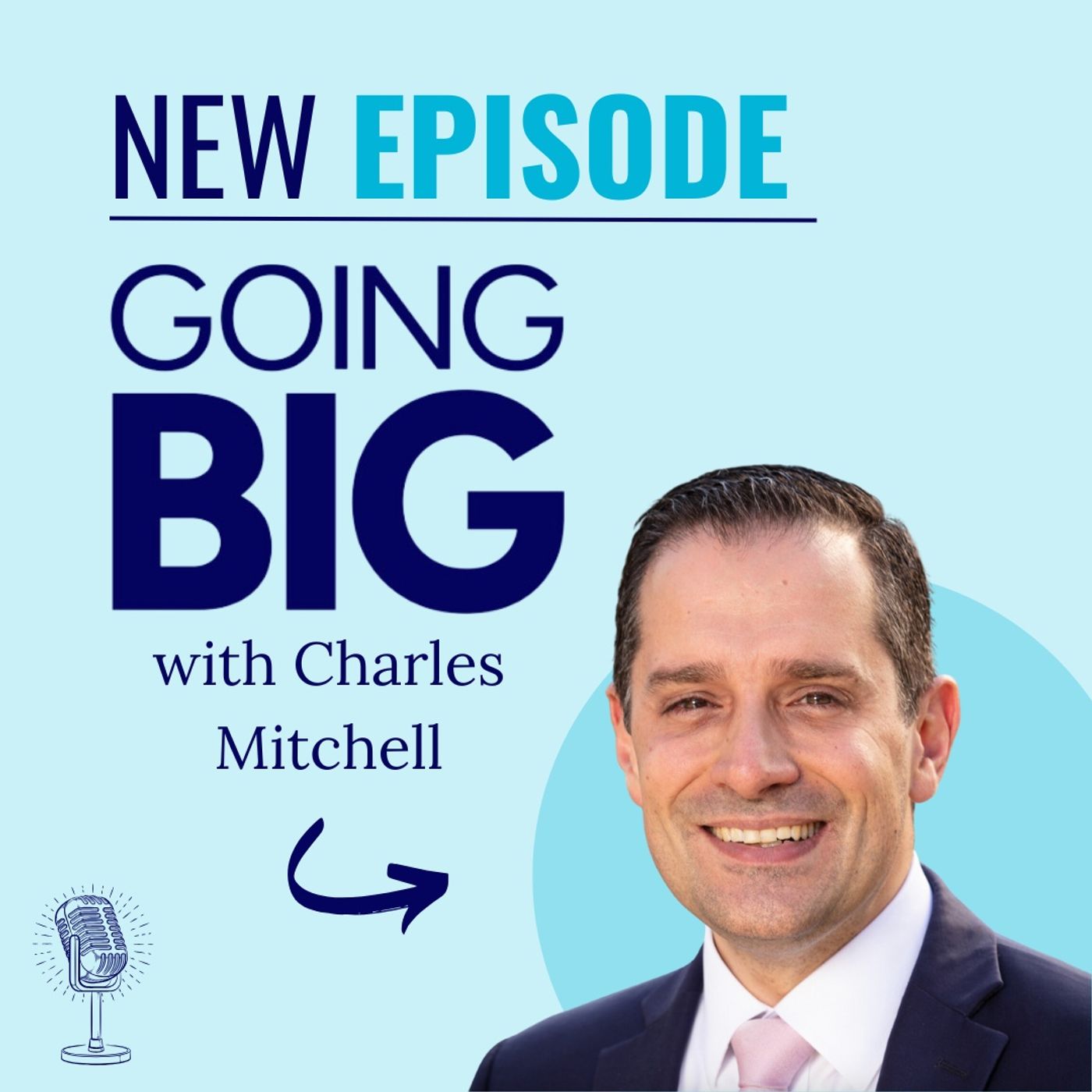 Going Big! with Kevin Gentry