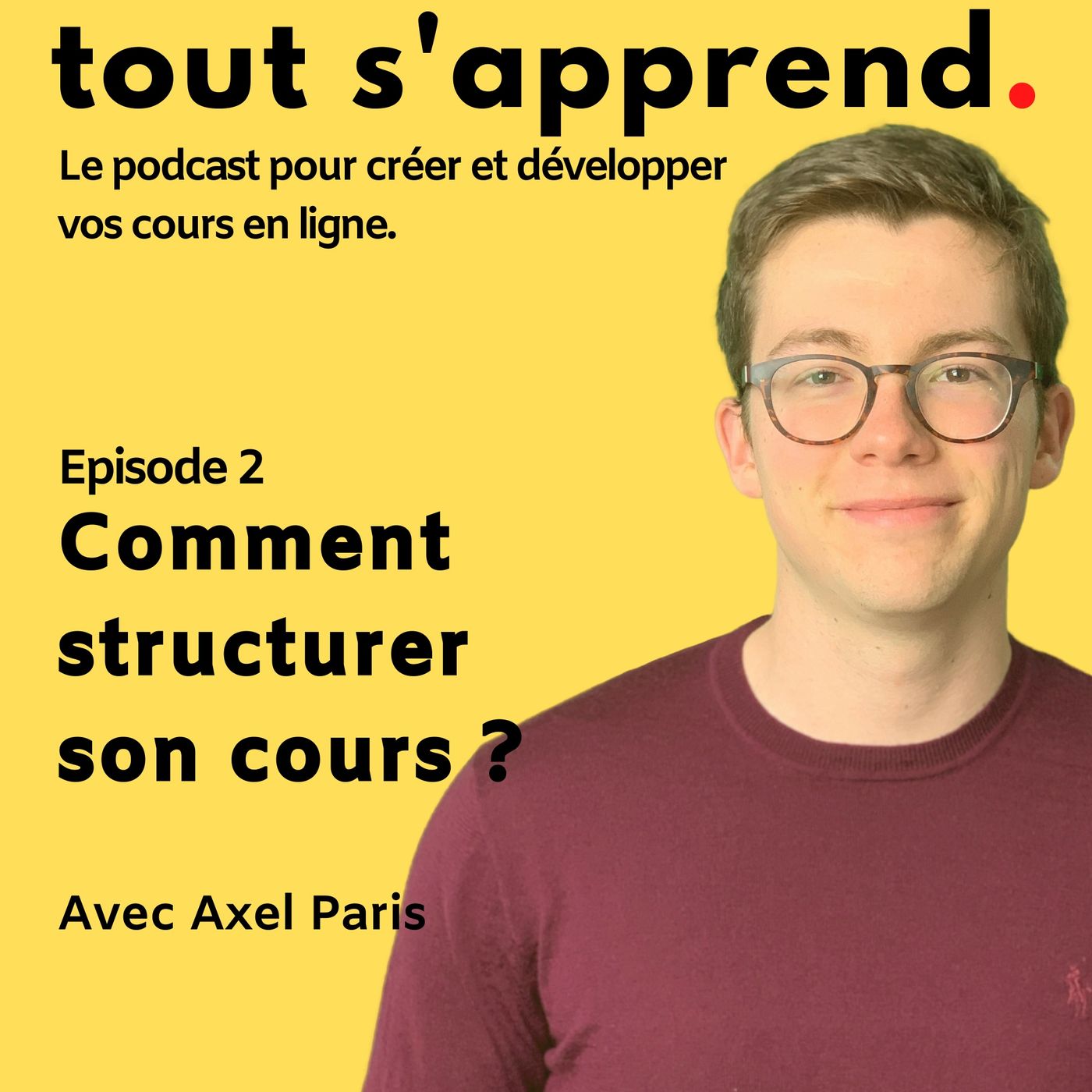 Tout s\'apprend.
