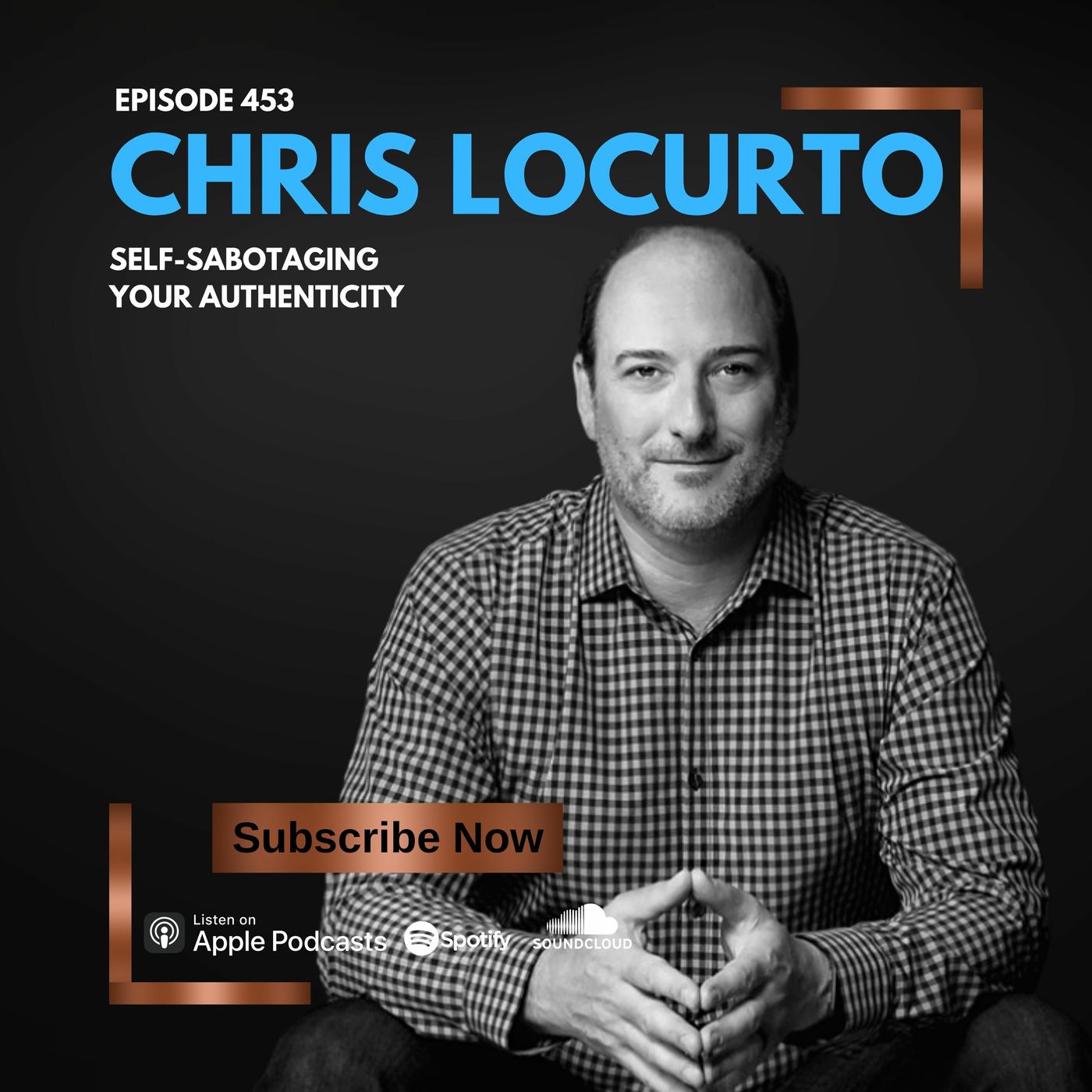 453 | Self-Sabotaging Your Authenticity episode artwork