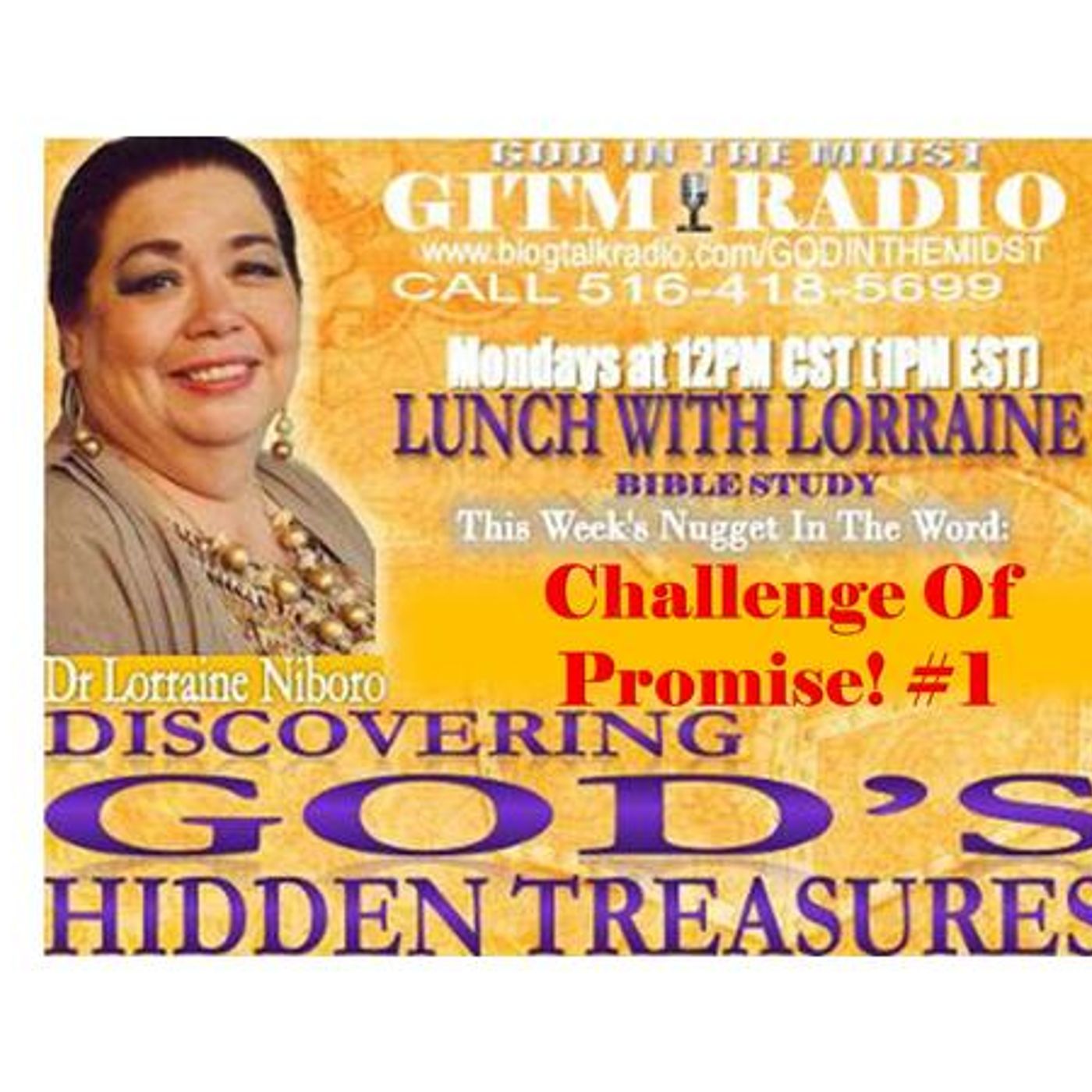 10.3.22Lunch With Lorraine DiscoveringGod's HiddenTreasures:ChallengeOfPromise episode artwork
