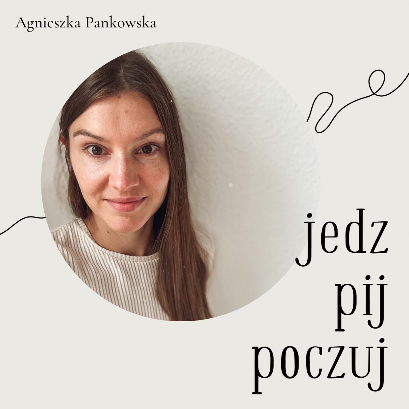 Jedz pij poczuj podcast artwork