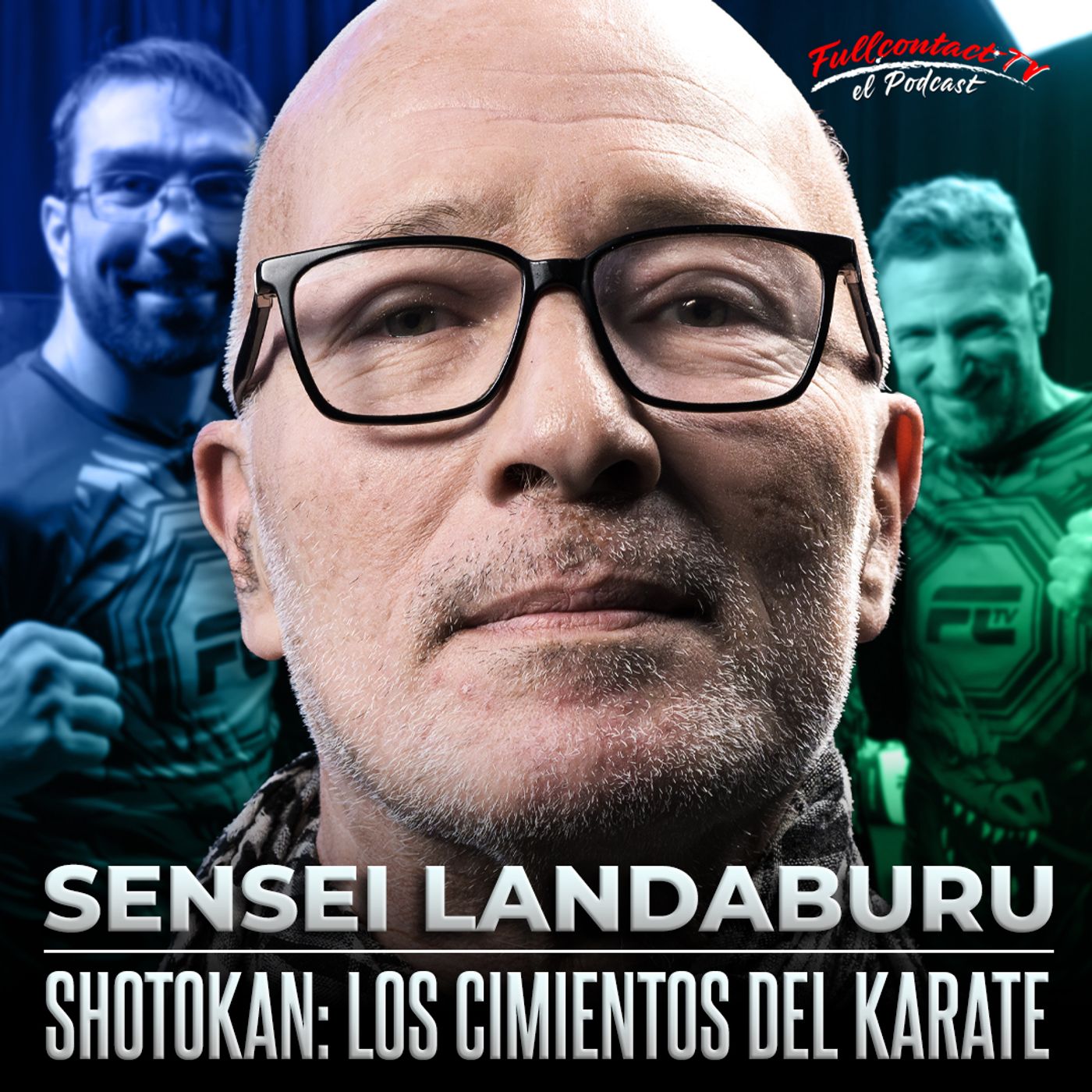 Full Contact TV - El Podcast