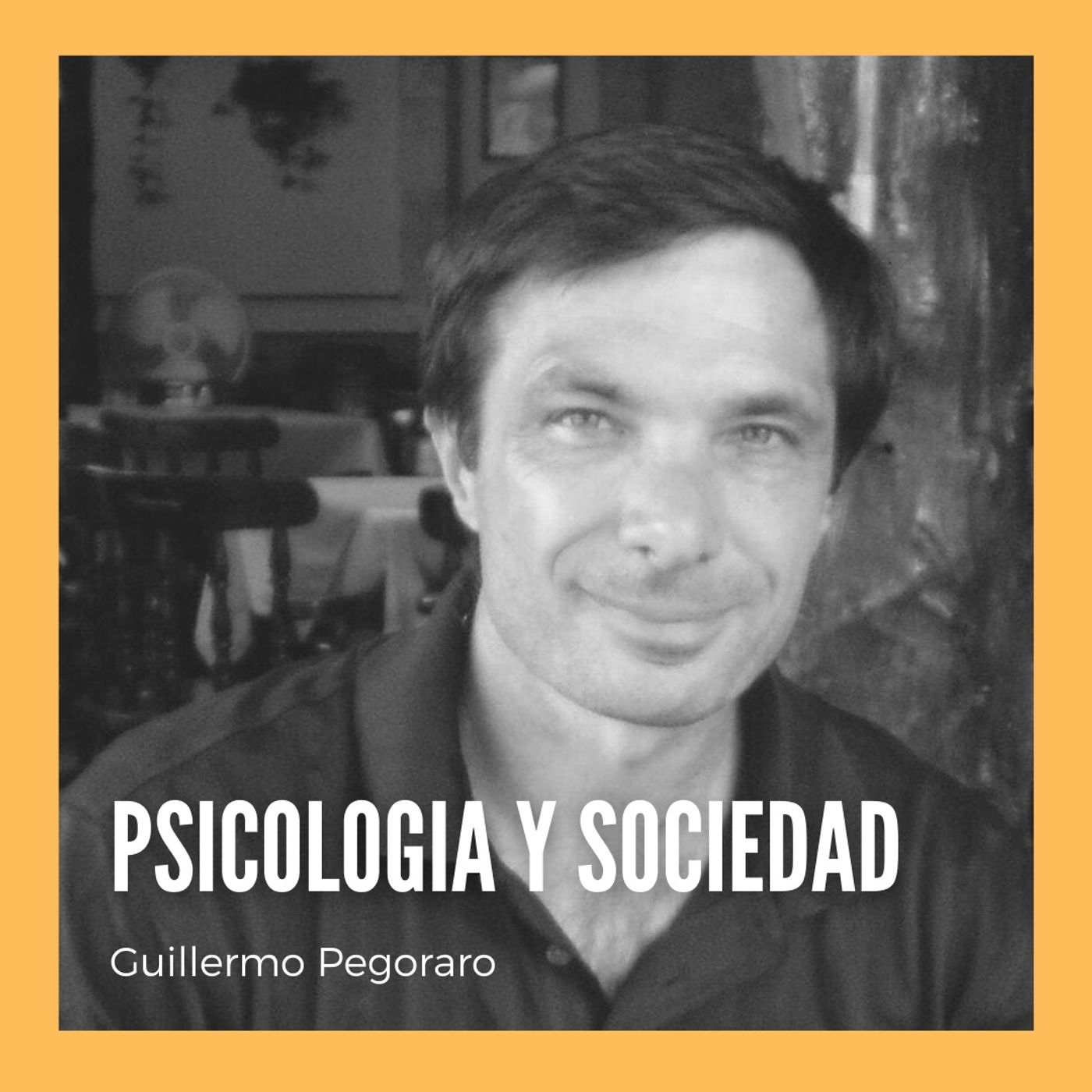 PE - Psicología y Sociedad - Lic Guillermo Pegoraro cover art