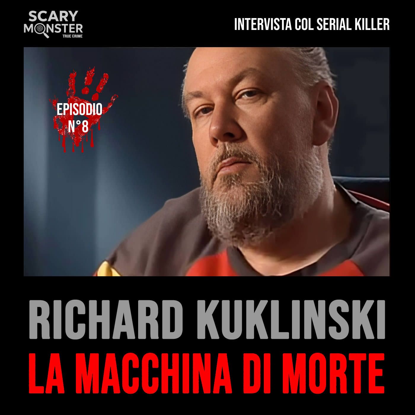 Intervista col Serial Killer - Episodio 8 - Richard Kuklinski, Una Macchina di Morte