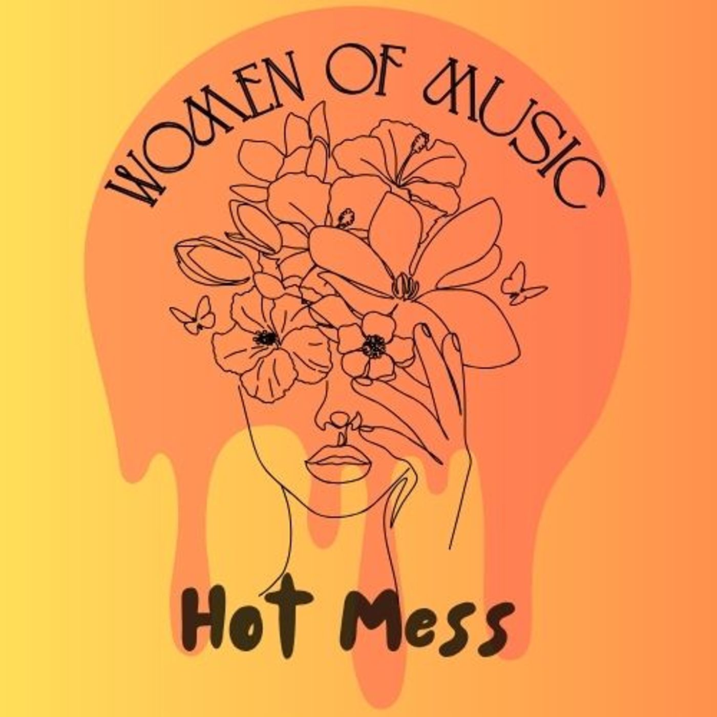 Women of Music, Episode 60 - Hot Mess episode artwork