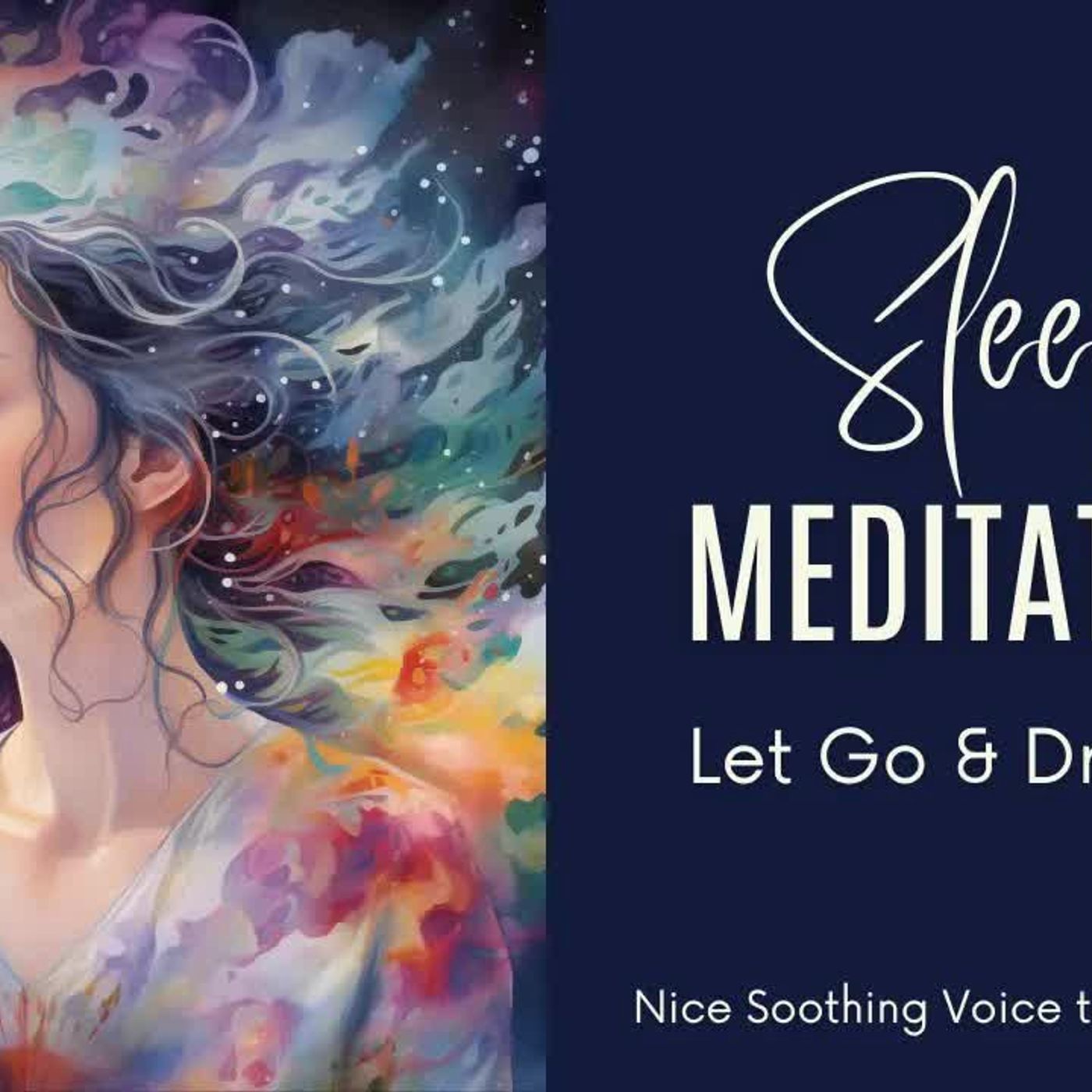 Guided Sleep Meditation to Help You Let Go at Bedtime ⧸ Nice Soothing Voice to Help You Drift Off