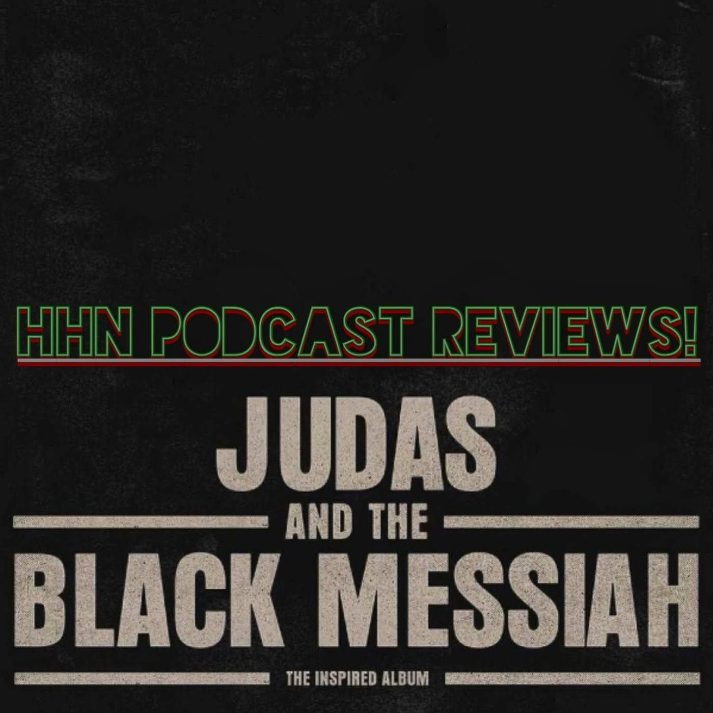 HHN Reviews Judas And The Black Messiah Sdtrk episode artwork