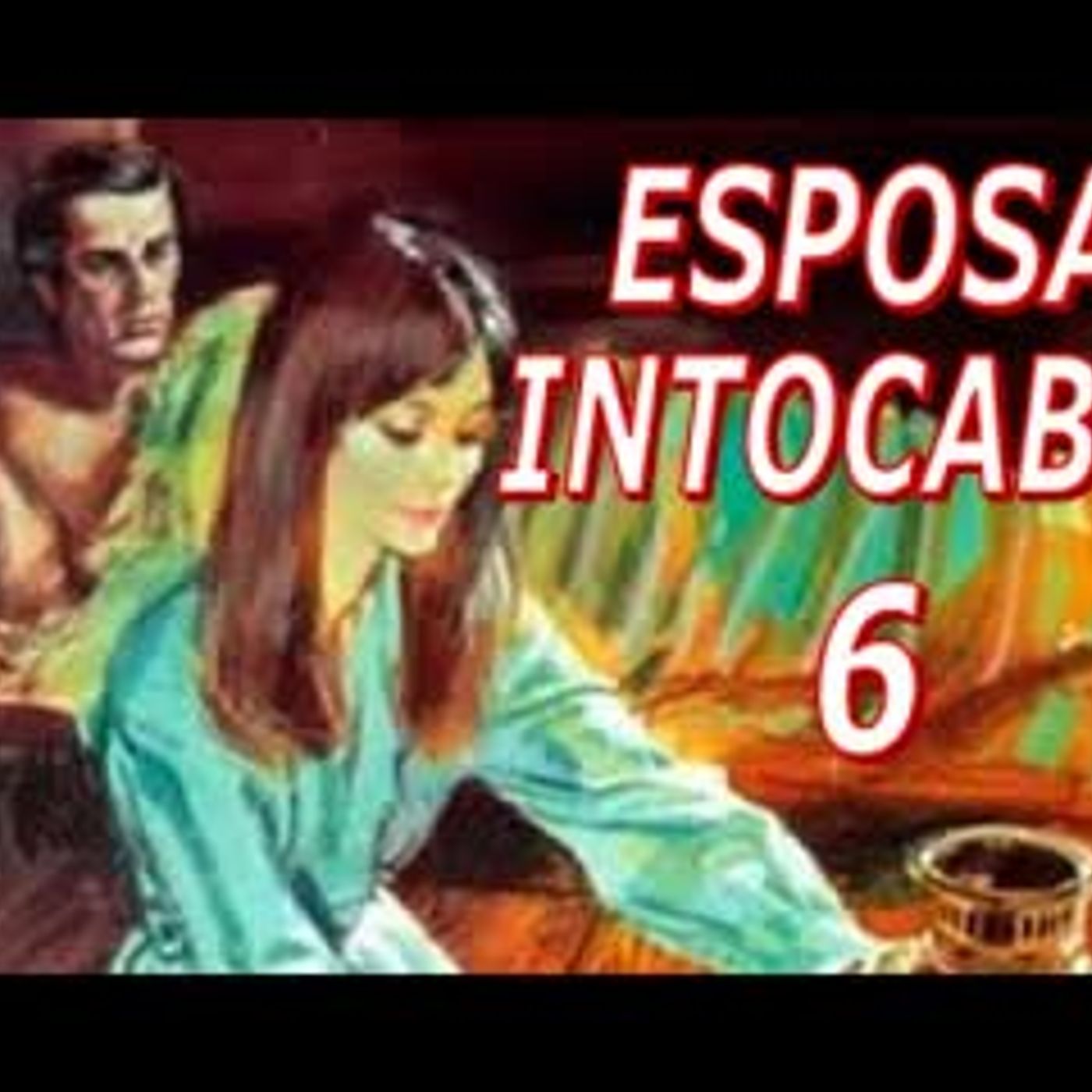 Esposa Intocable - Barbara Cartland - Parte 6