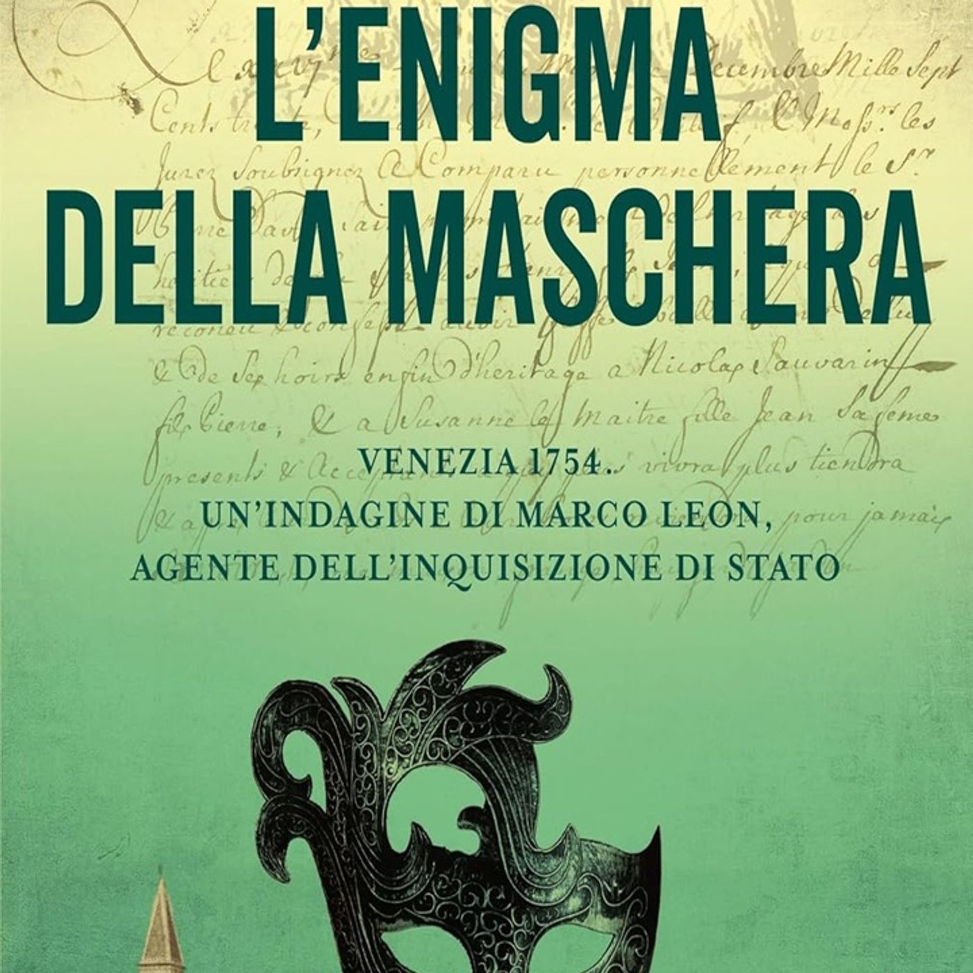 Paolo Lanzotti: gli angeli neri, agenti segreti nella Venezia del '700