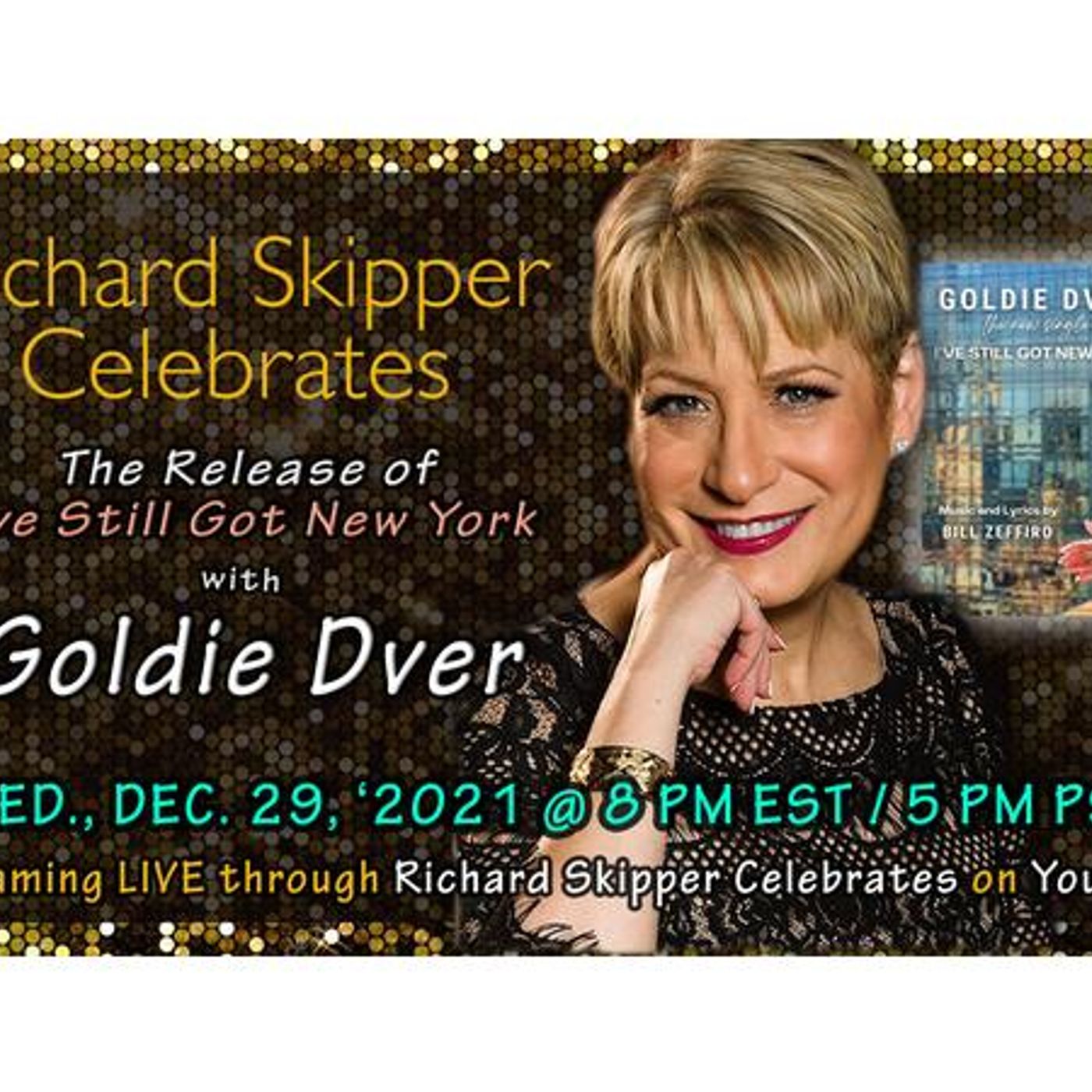 Richard Skipper Celebrates I've Still Got New York with Goldie Dver (12/29/21) episode artwork