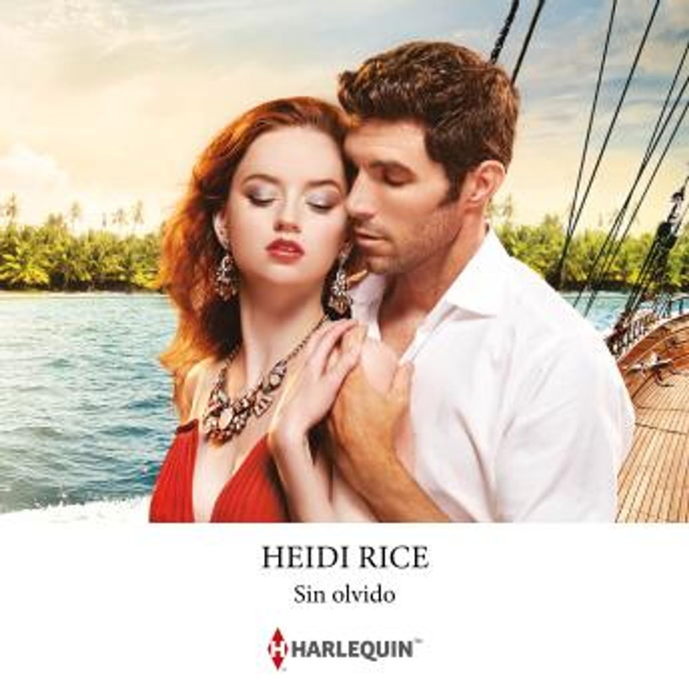 [Spanish] - Sin olvido by Heidi Rice episode artwork
