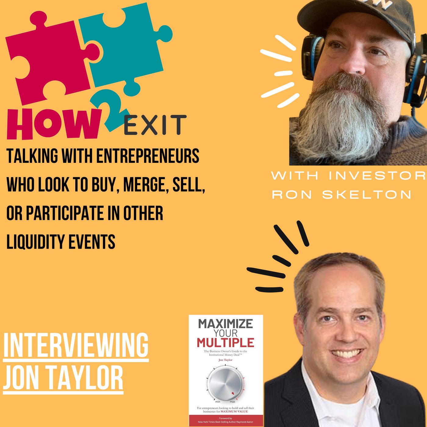 How2Exit Episode 37: Jon Taylor - over 20 years of M&A, advisory, and business valuation experience. Image