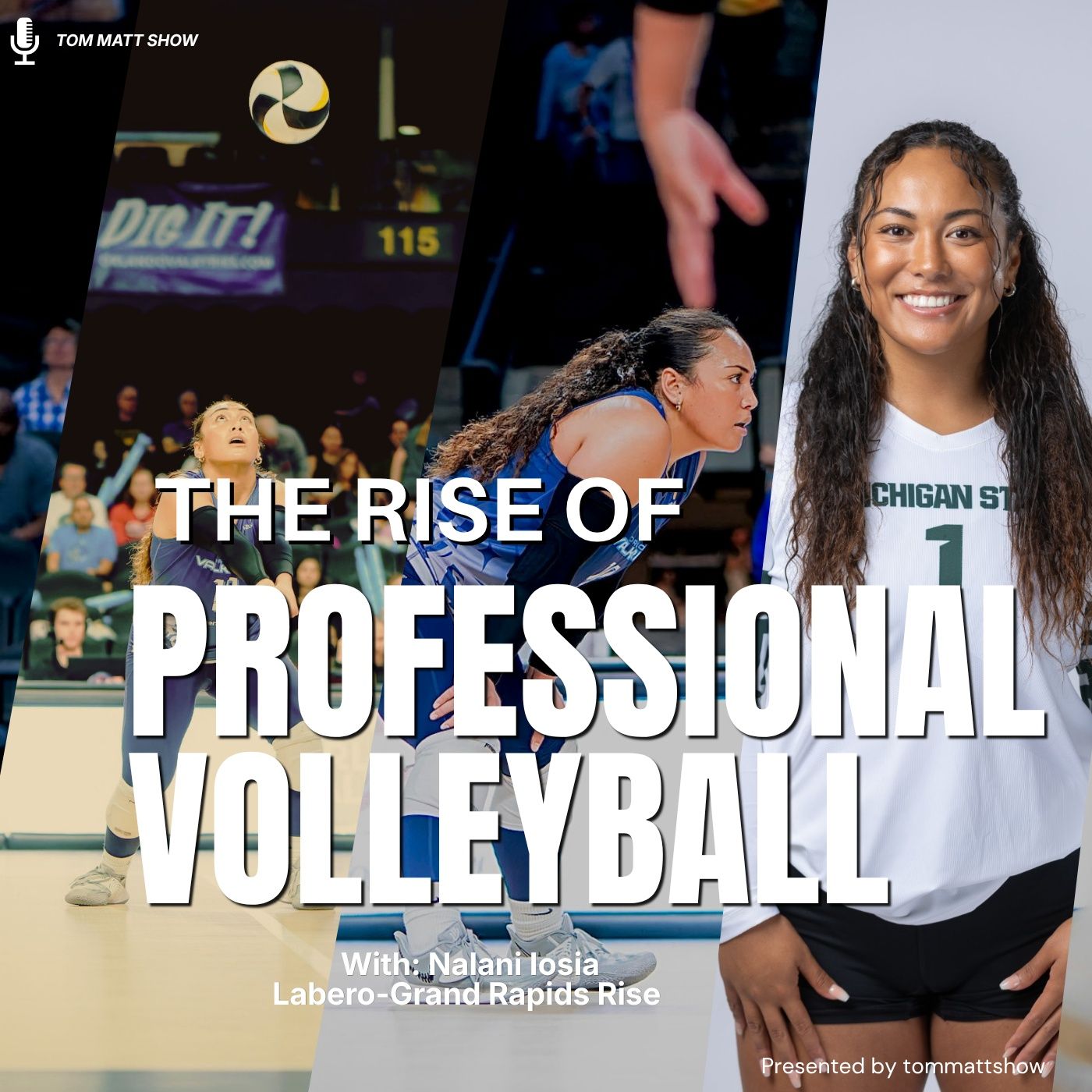 The Rise of Professional Volleyball with Guest Nalani Iosia episode artwork