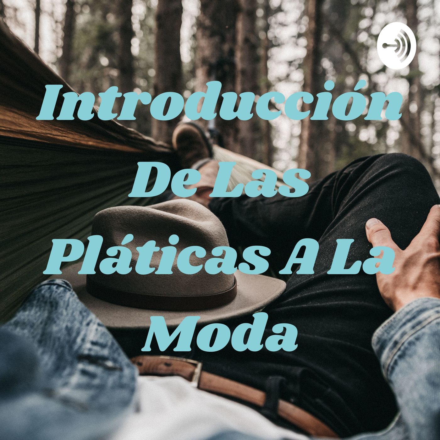 Pláticas A La Moda