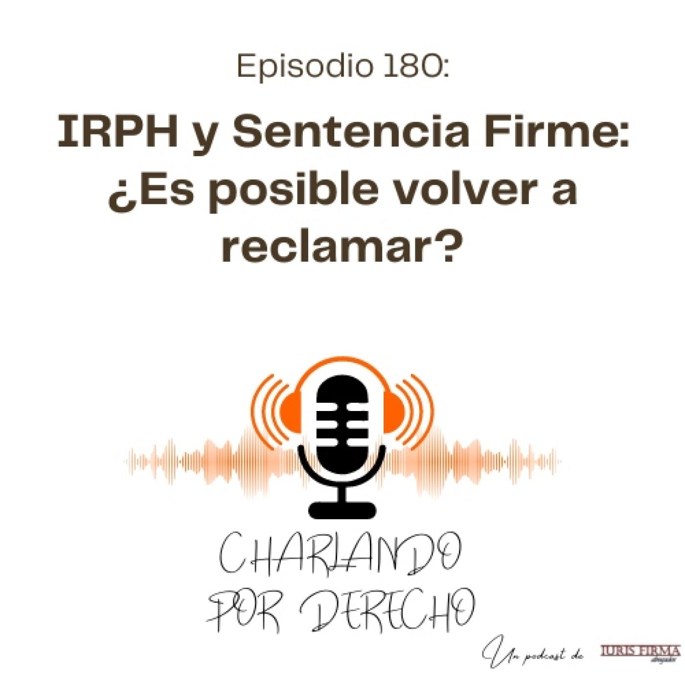 IurisFirma Abogados - El podcast jurídico